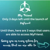 Only 3 Days Left Until MyFriend is Here!